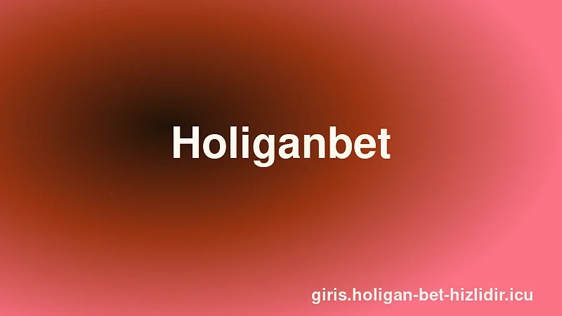 Holiganbet